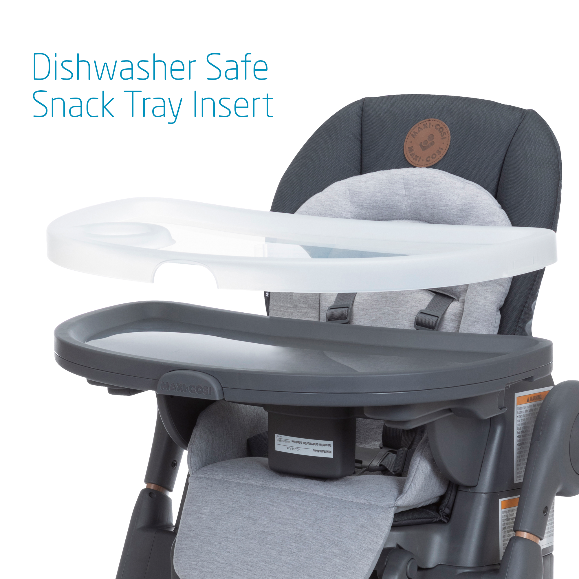 High chair with dishwasher safe snack tray insert.