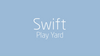 Swift Play Yard video