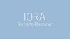 Iora Bedside Basinet video